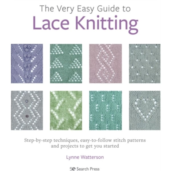 The Very Easy Guide to Lace Knitting (häftad, eng)