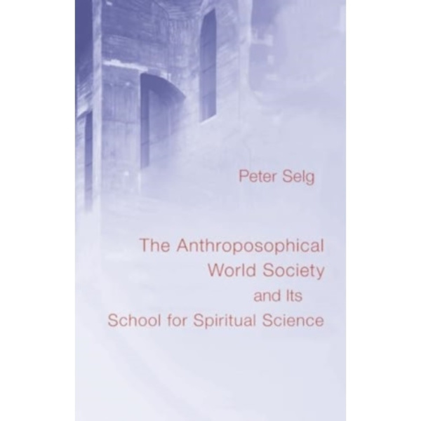 The Anthroposophical World Society (häftad, eng)