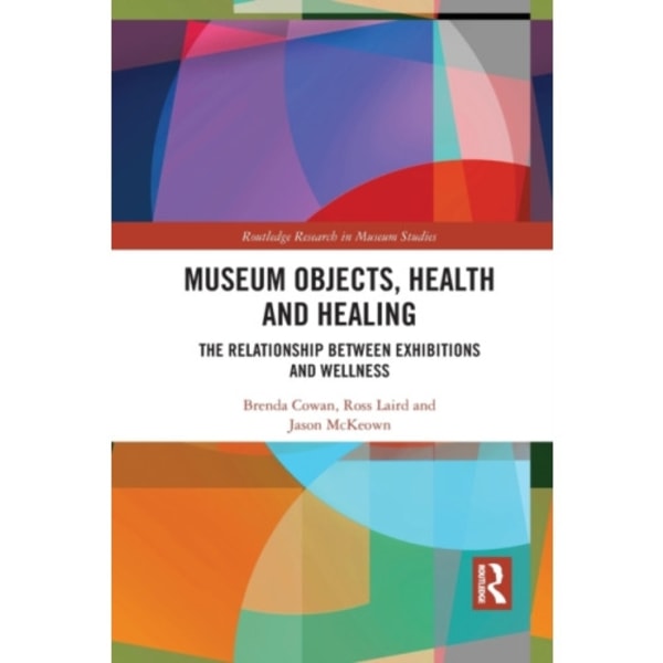 Museum Objects, Health and Healing (häftad, eng)