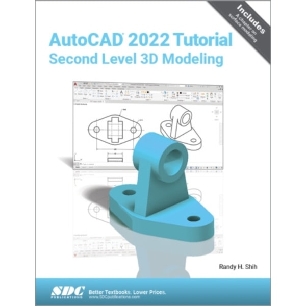 AutoCAD 2022 Tutorial Second Level 3D Modeling (häftad, eng)