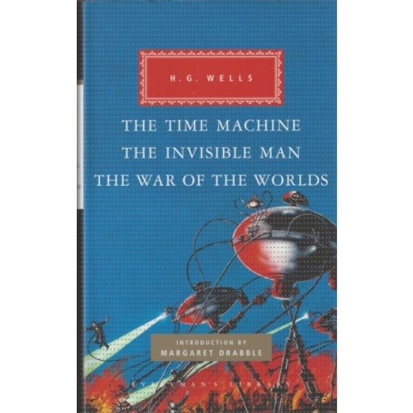 The Time Machine, The Invisible Man, The War of the Worlds (inbunden, eng)