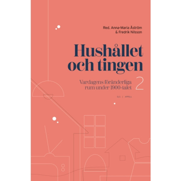 Hushållet och tingen (inbunden)