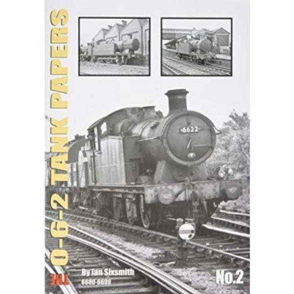 THE 0-6-2 TANK PAPERS NO 2 (häftad, eng)