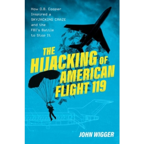 The Hijacking of American Flight 119 (inbunden, eng)