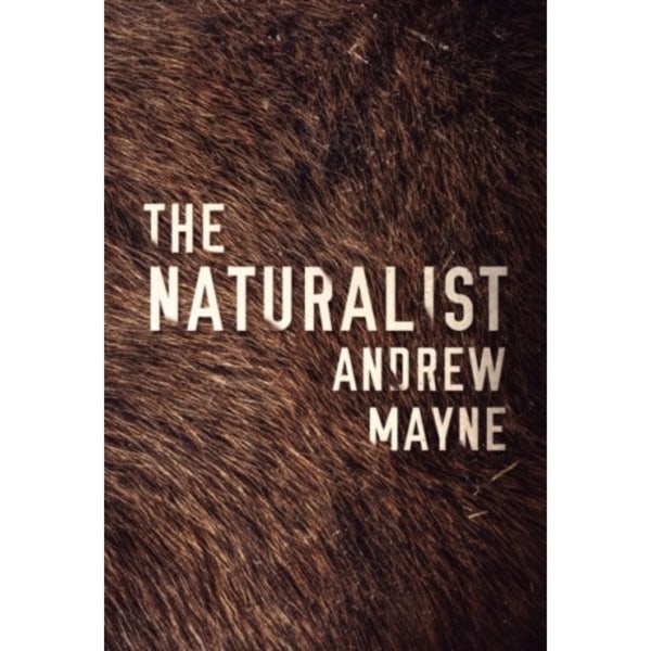 The Naturalist (häftad, eng)