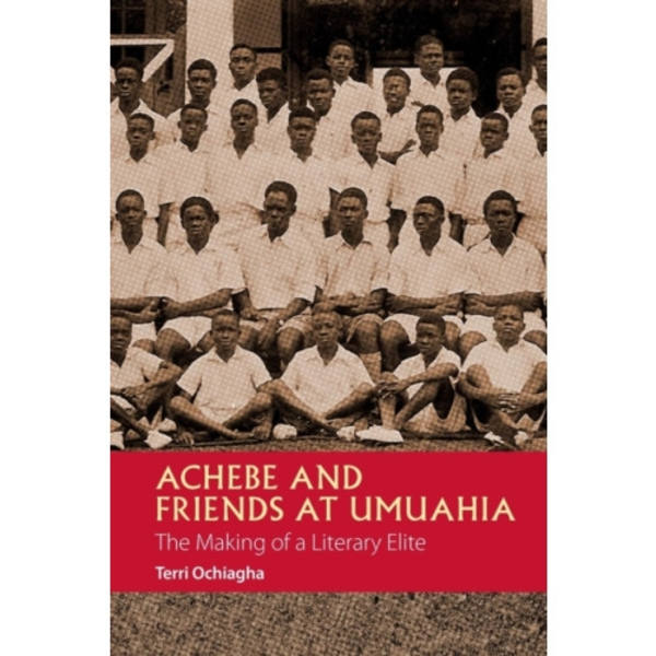 Achebe and Friends at Umuahia (häftad, eng)