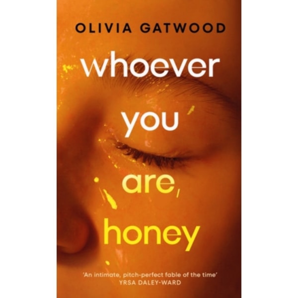 Whoever You Are, Honey (häftad, eng)