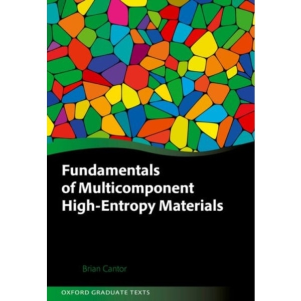 Fundamentals of Multicomponent High-Entropy Materials (inbunden, eng)