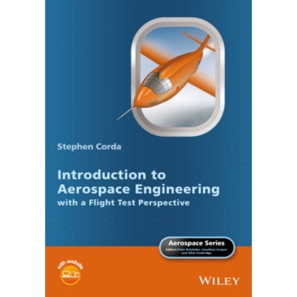 Introduction to Aerospace Engineering with a Flight Test Perspective (inbunden, eng)