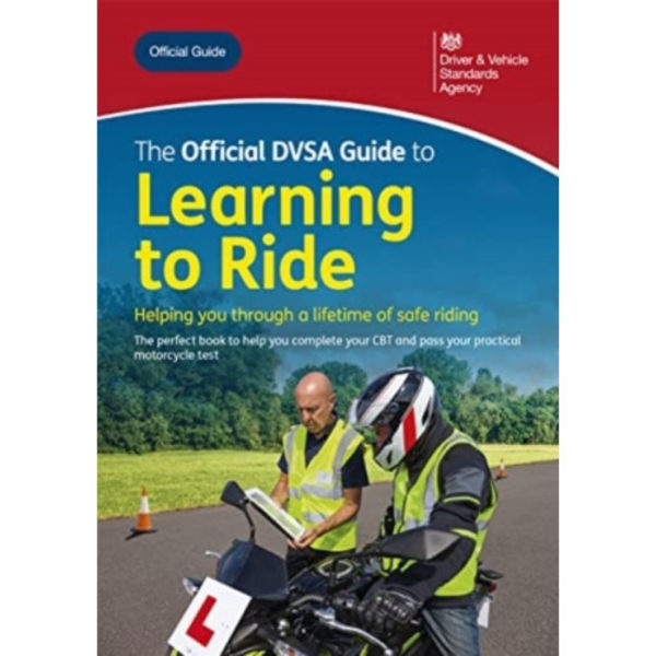 The official DVSA guide to learning to ride (häftad, eng)