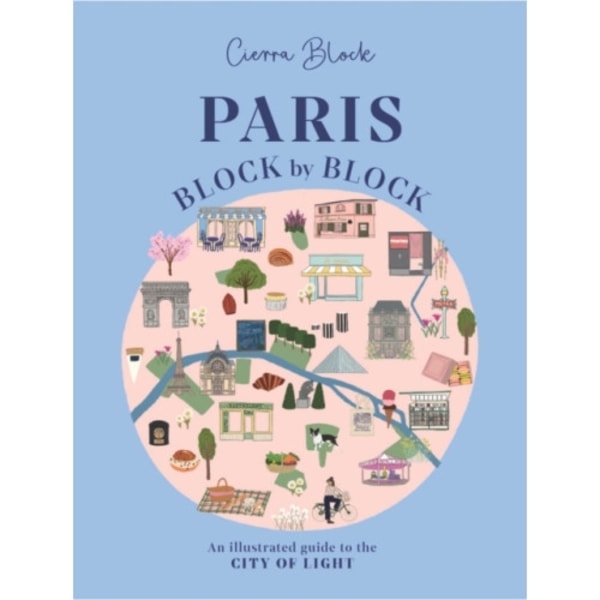 Paris, Block by Block (inbunden, eng)