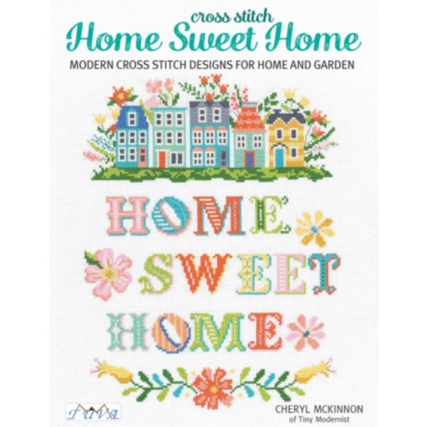 Cross Stitch Home Sweet Home (häftad, eng)