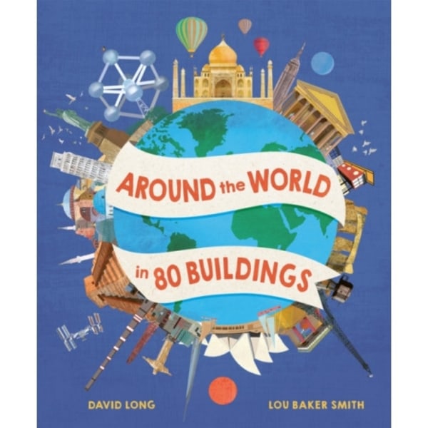 Around the World in 80 Buildings (inbunden, eng)