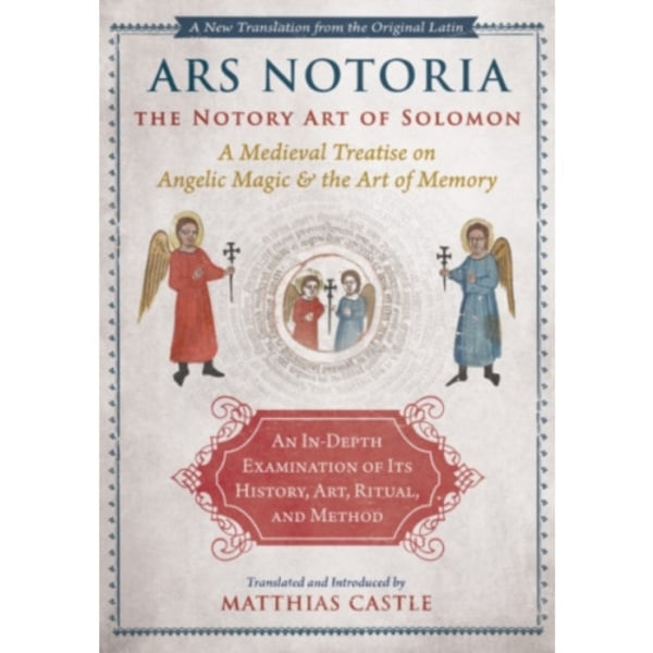 Ars Notoria: The Notory Art of Solomon (inbunden, eng)