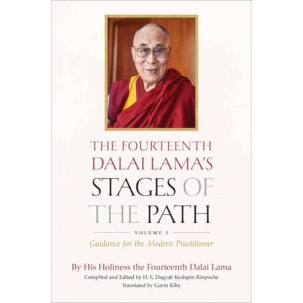 The Fourteenth Dalai Lama's Stages of the Path: Volume One (inbunden, eng)