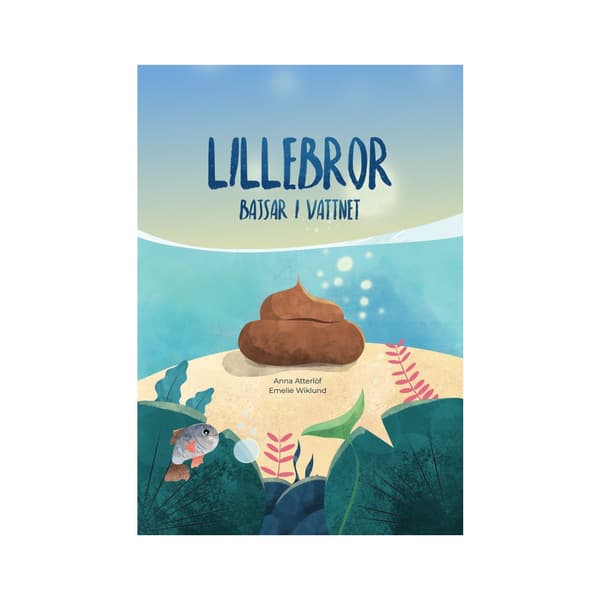 Lillebror bajsar i vattnet (bok, kartonnage)