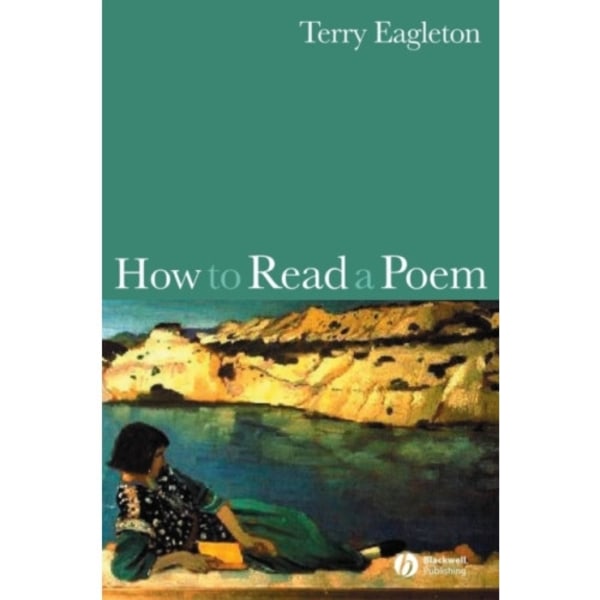 How to Read a Poem (häftad, eng)