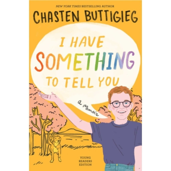 I Have Something to Tell You-For Young Adults (inbunden, eng)