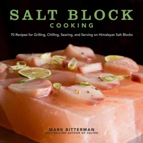 Salt Block Cooking (inbunden, eng)