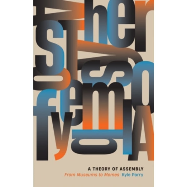 A Theory of Assembly (häftad, eng)