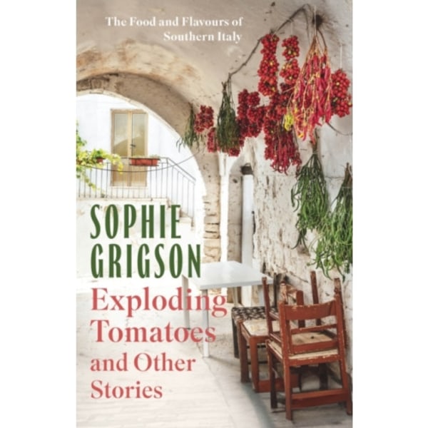 Exploding Tomatoes and Other Stories (inbunden, eng)