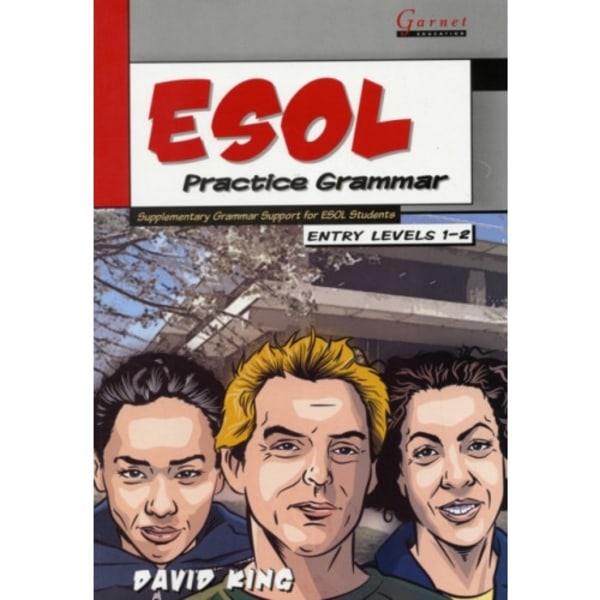 ESOL Practice Grammar - Entry Levels 1 and 2 - SupplimentaryGrammar Support for ESOL Students (bok, board book, eng)