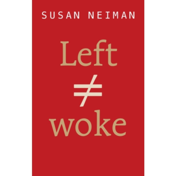 Left Is Not Woke (häftad, eng)