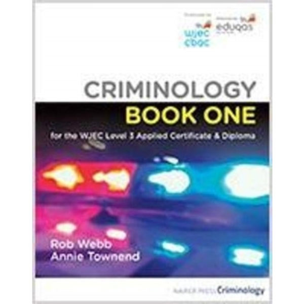 Criminology Book One for the WJEC Level 3 Applied Certificate & Diploma (häftad, eng)