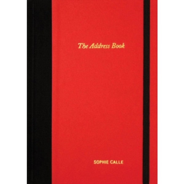 Sophie Calle: The Address Book (inbunden, eng)