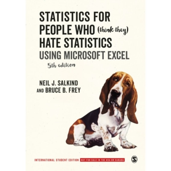 Statistics for People Who (Think They) Hate Statistics - International Student Edition (häftad, eng)