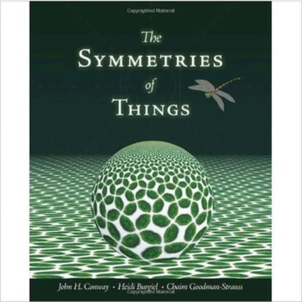 The Symmetries of Things (inbunden, eng)