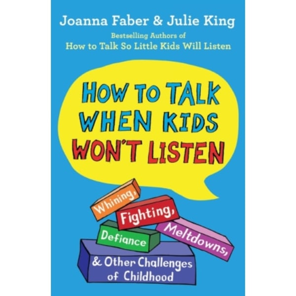 How to Talk When Kids Won't Listen (häftad, eng)