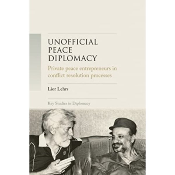 Unofficial Peace Diplomacy (häftad, eng)