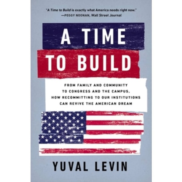 A Time to Build (häftad, eng)