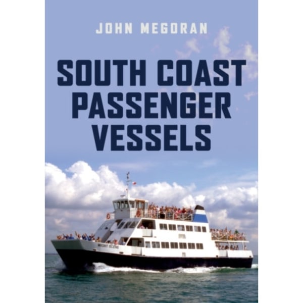 South Coast Passenger Vessels (häftad, eng)