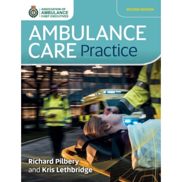 Ambulance Care Practice (häftad, eng)