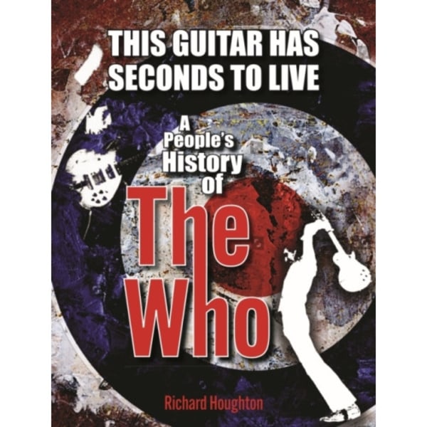 This Guitar Has Seconds To Live (inbunden, eng)