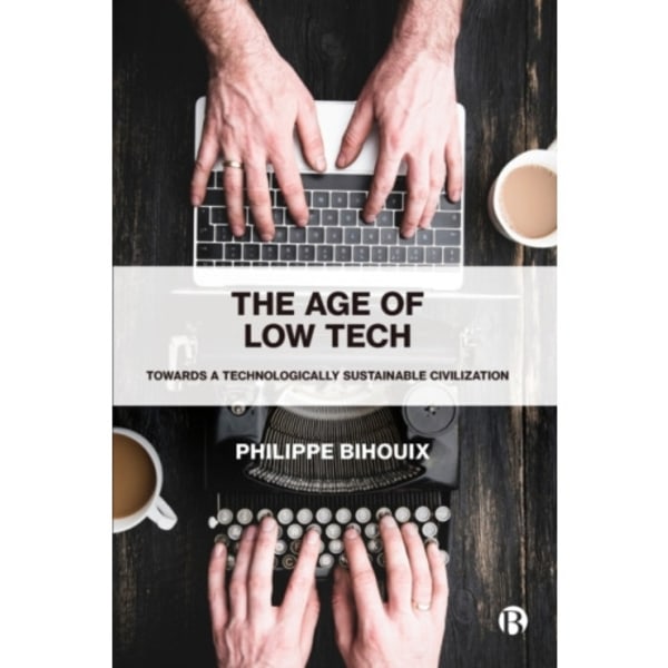 The Age of Low Tech (häftad, eng)