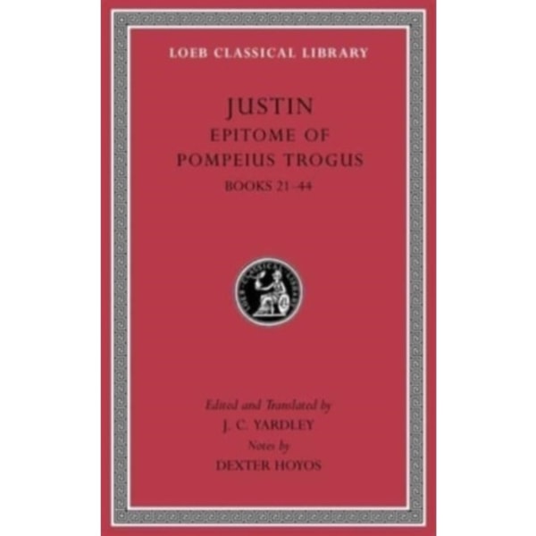 Epitome of Pompeius Trogus, Volume II (inbunden, eng)