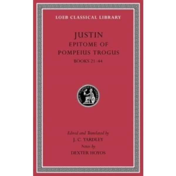 Epitome of Pompeius Trogus, Volume II (inbunden, eng)