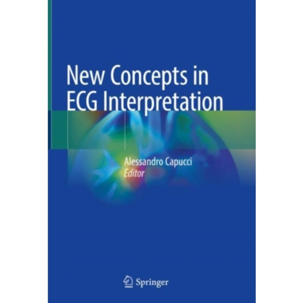 New Concepts in ECG Interpretation (inbunden, eng)