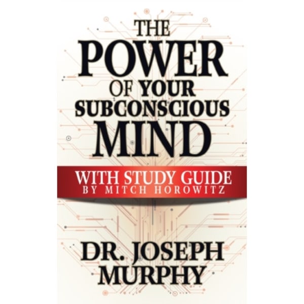 The Power of Your Subconscious Mind with Study Guide (häftad, eng)