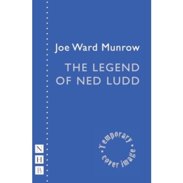 The Legend of Ned Ludd (häftad, eng)