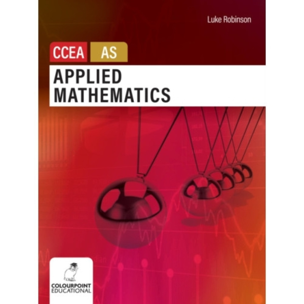 Applied Mathematics for CCEA AS Level (häftad, eng)