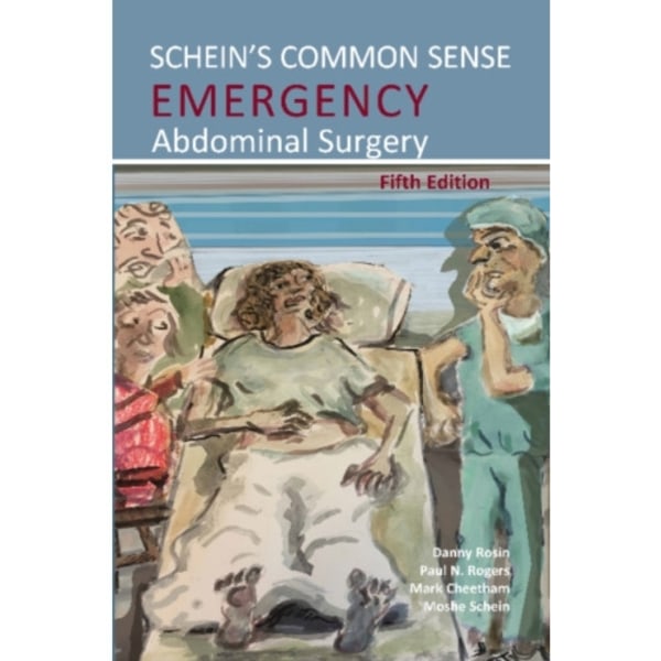 Schein's Common Sense Emergency Abdominal Surgery (häftad, eng)