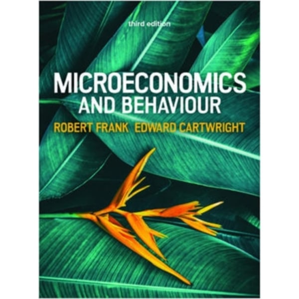 Microeconomics and Behaviour, 3e (häftad, eng)