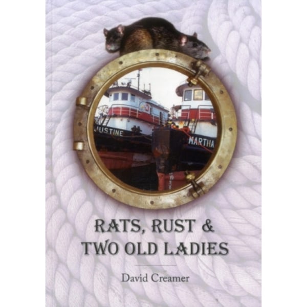 Rats, Rust and Two Old Ladies (häftad, eng)