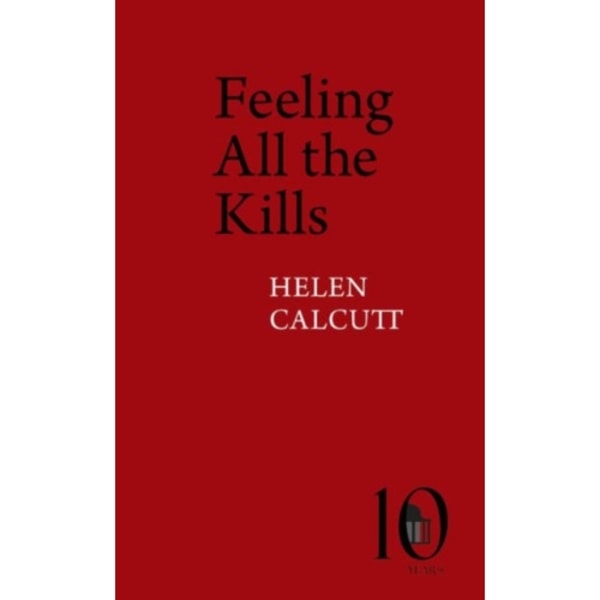 Feeling All the Kills (häftad, eng)