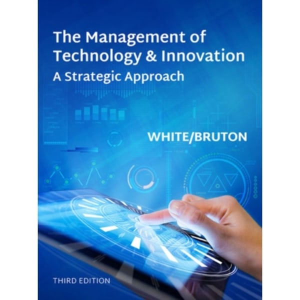 The Management of Technology and Innovation (häftad, eng)