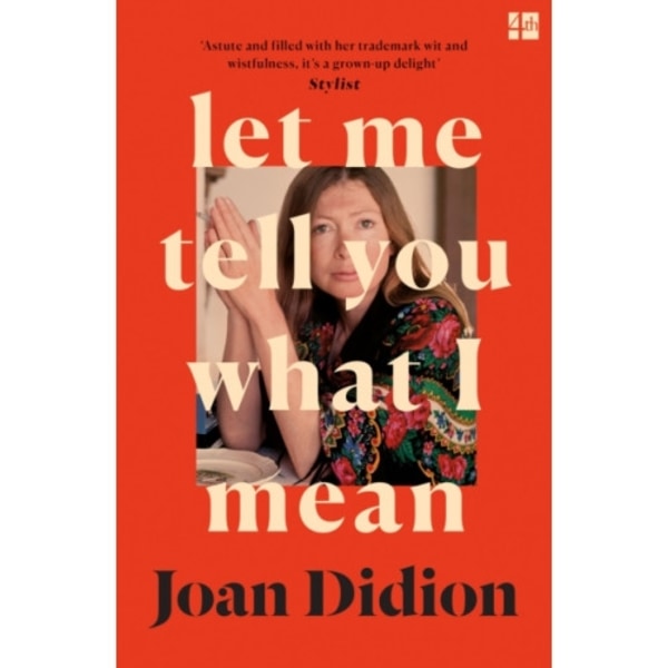Let Me Tell You What I Mean (häftad, eng)